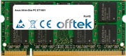 All-in-One PC ET1601 2GB Módulo - 200 Pin 1.8v DDR2 PC2-5300 SoDimm
